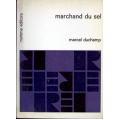 Marcel Duchamp - Marchand du sel 